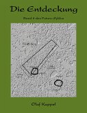 Die Entdeckung Die Entdeckung