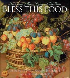 Bless This Food - Pitkin, Julia M; Grant, George; Grant, Karen B