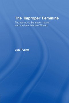 The 'Improper' Feminine - Pykett, Lyn