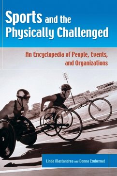 Sports and the Physically Challenged - Mastandrea, Linda; Czubernat, Donna