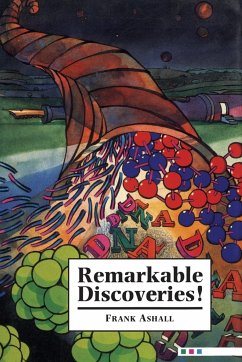 Remarkable Discoveries! - Ashall, Frank