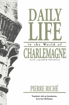 Daily Life in the World of Charlemagne - Riché, Pierre