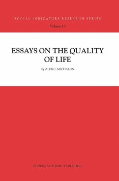 Essays on the Quality of Life - Michalos, A. C.