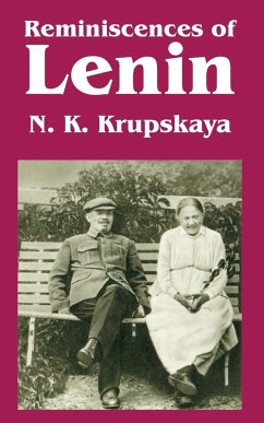 Reminiscences of Lenin - Krupskaya, Nadezhda Konstantinovna