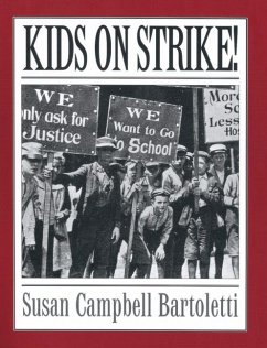 Kids on Strike! - Bartoletti, Susan Campbell