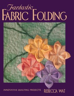 Fantastic Fabric Folding - Wat, Rebecca