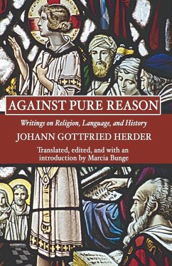 Against Pure Reason - Herder, Johann Gottfried