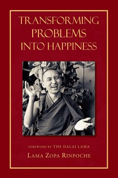 Transforming Problems Into Happiness - Zopa, Thubten