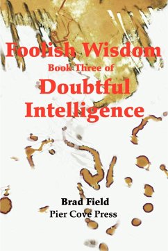 Foolish Wisdom