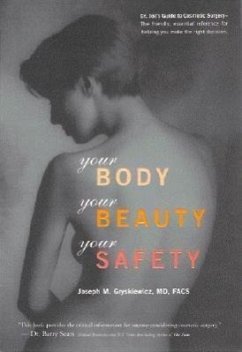 Your Body, Your Beauty, Your Safety - Gryskiewicz, Joseph M.