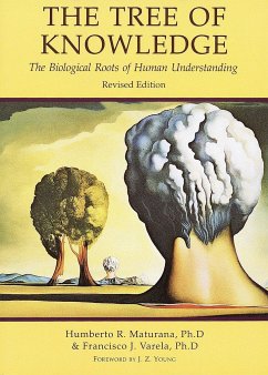 Tree of Knowledge: The Biological Roots of Human Understanding - Maturana, Humberto R.; Varela, Francisco J.