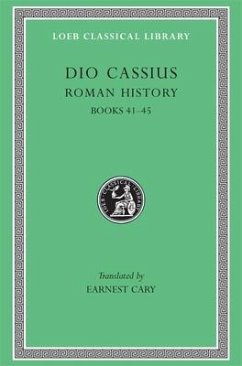 Roman History, Volume IV - Dio Cassius