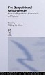 The Geopolitics of Resource Wars - Bild 1