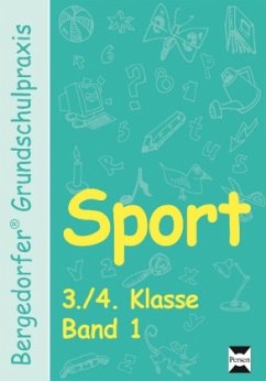 Sport, 3./4. Schuljahr - Busch, Felix; Matuschewski, Anke; Rips, Diane