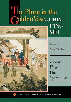 The Plum in the Golden Vase or, Chin P'ing Mei, Volume Three