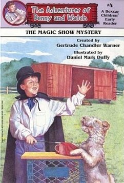 The Magic Show Mystery - Warner, Gertrude Chandler