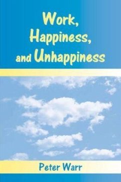 Work, Happiness, and Unhappiness - Warr, Peter