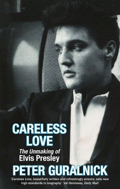 Careless Love - Guralnick, Peter