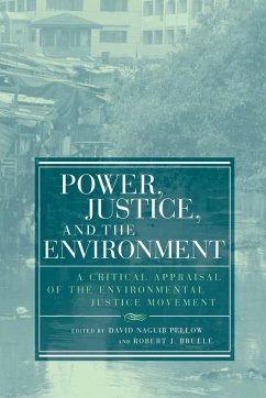 Power, Justice, and the Environment - Pellow, David Naguib / Brulle, Robert J. (eds.)
