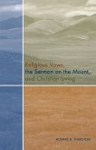 Religious Vows, the Sermon on the Mount, and Christian Living