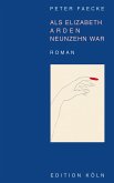 Als Elizabeth Arden Neunzehn war Als Elizabeth Arden Neunzehn war