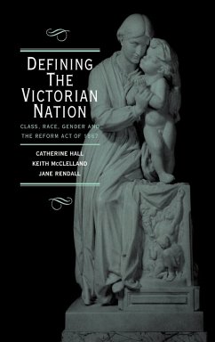 Defining the Victorian Nation - Hall, Catherine; Mcclelland, Keith; Rendall, Jane