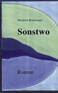 Sonstwo - Brinkmann, Manfred