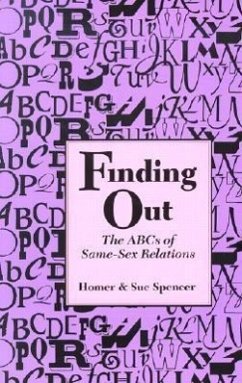 Finding Out: The ABCs of Same-Sex Relations - Spencer, Homer; Spencer, Sue Nichols