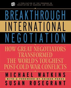 Breakthrough International Negotiation - Watkins, Michael; Rosegrant, Susan