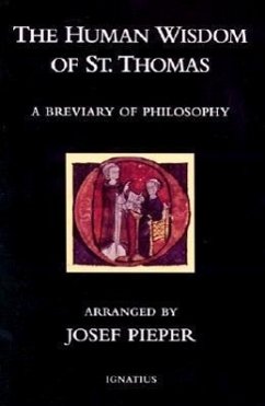 The Human Wisdom of St. Thomas - Pieper, Josef