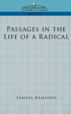 Passages in the Life of a Radical - Bamford, Samuel