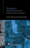 The Risks of Medical Innovation