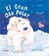 El gran oso polar - Caterpillar Books Tickle, Jack
