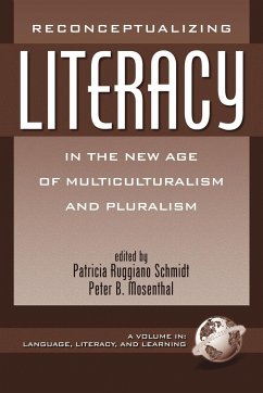 Reconceptualizing Literacy in the New Age of Multiculturalism and Pluralism (PB)