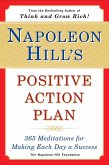 Napoleon Hill's Positive Action Plan: 365 Meditations for Making Each Day a Success