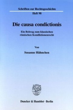 Die causa condictionis. - Hähnchen, Susanne