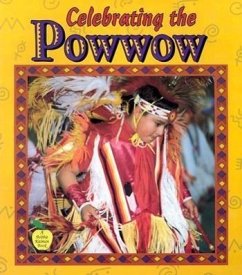 Celebrating the Powwow - Kalman, Bobbie