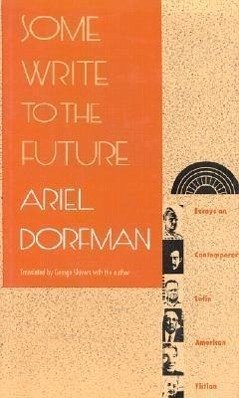 Some Write to the Future - Dorfman, Ariel