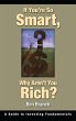 If You're So Smart, Why Aren't You Rich? - Bild 1