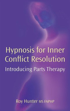 Hypnosis for Inner Conflict Resolution - Hunter, Roy