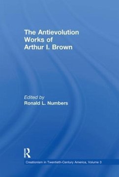 The Antievolution Works of Arthur I. Brown - Numbers, Ronald L
