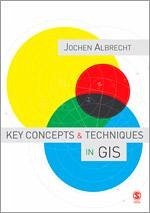 Key Concepts & Techniques in GIS - Albrecht, Jochen