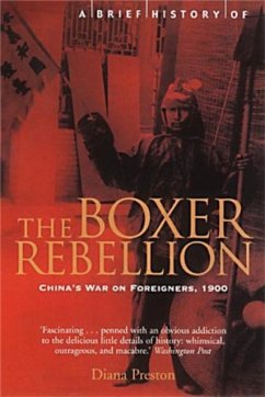 Brief History of the Boxer Rebellion - Preston, Diana