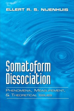 Somatoform Dissociation - Nijenhuis, Ellert R S; Nijenhuis, E R S