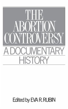 The Abortion Controversy - Rubin, Eva