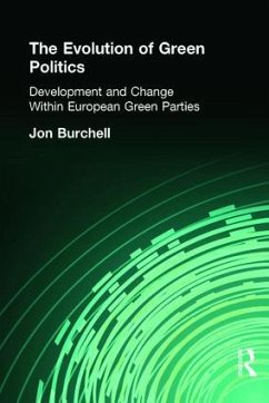 The Evolution of Green Politics - Burchell, Jon
