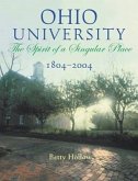 Ohio University 1804-2004 (Deluxe): Spirit of Singular Place