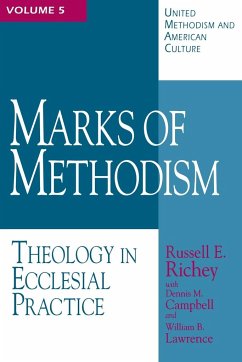 Marks of Methodism - Richey, Russell E.