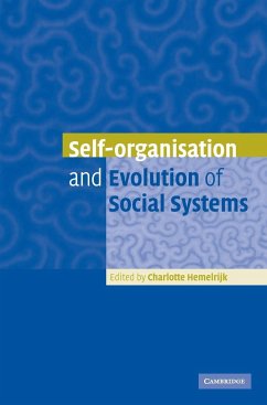 Self-Organisation and Evolution of Biological and Social Systems - Hemelrijk, Charlotte (ed.)
