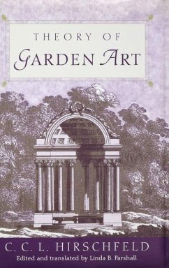 Theory of Garden Art - Hirschfeld, C C L